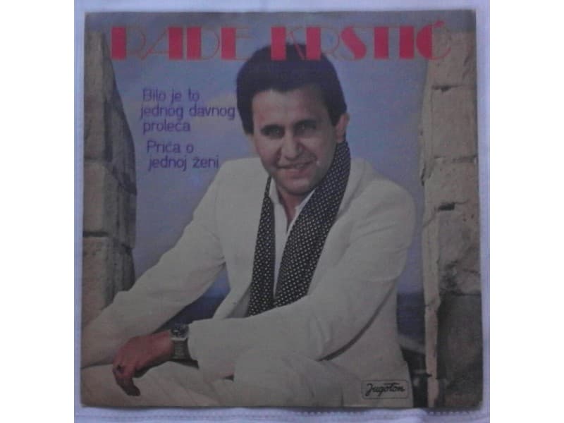 RADE KRSTIC — Bilo je to jednog davnog proleca