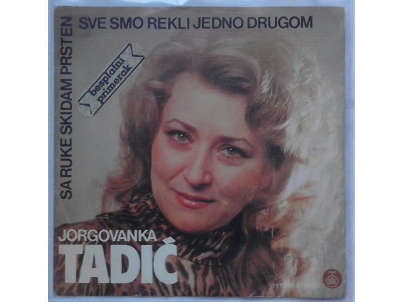 JORGOVANKA TADIC — Sa ruke skidam prsten