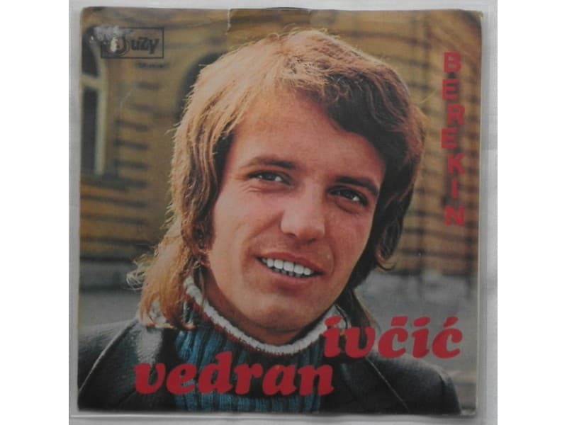 VEDRAN IVCIC — BEREKIN