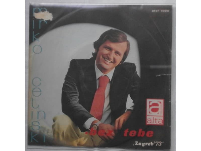 MIRKO CETINSKI — BEZ TEBE