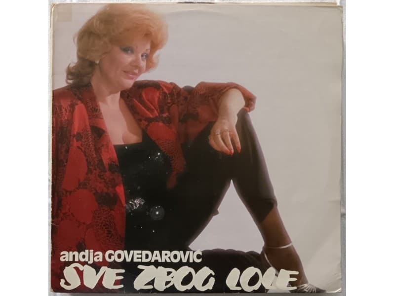 ANDJA GOVEDAREVIC — SVE ZBOG LOLE