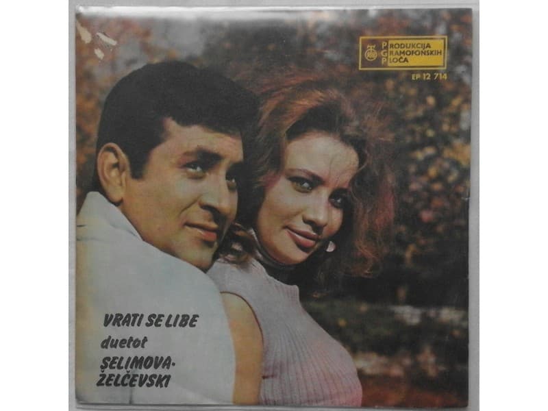 Duetot SELIMOVA ZELCEVSKI — VRATI SE LIBE