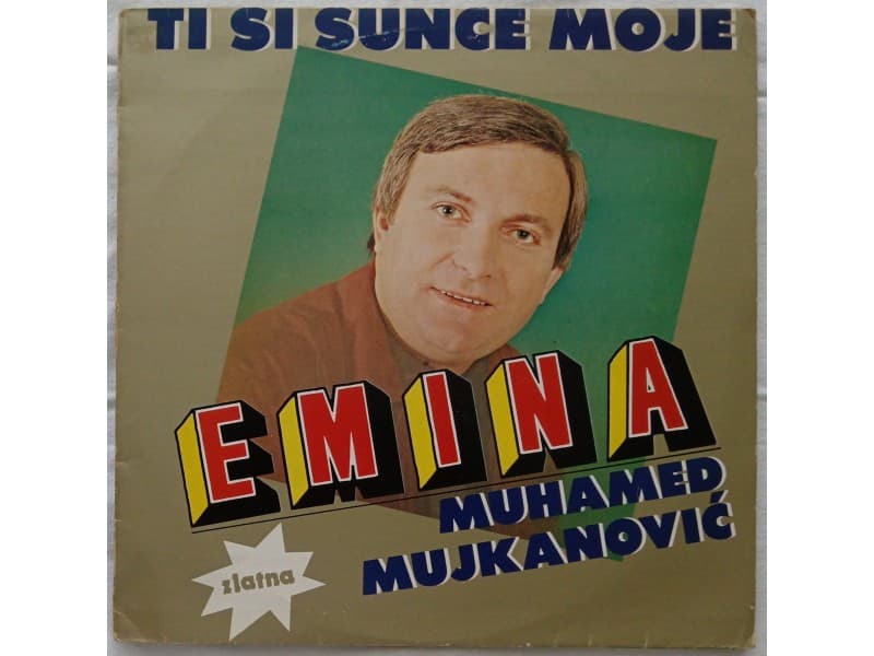 MUHAMED MUJKANOVIC — EMINA