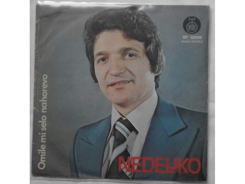 NEDELJKO BILKIC — OMILE MI SELO NAHOREVO