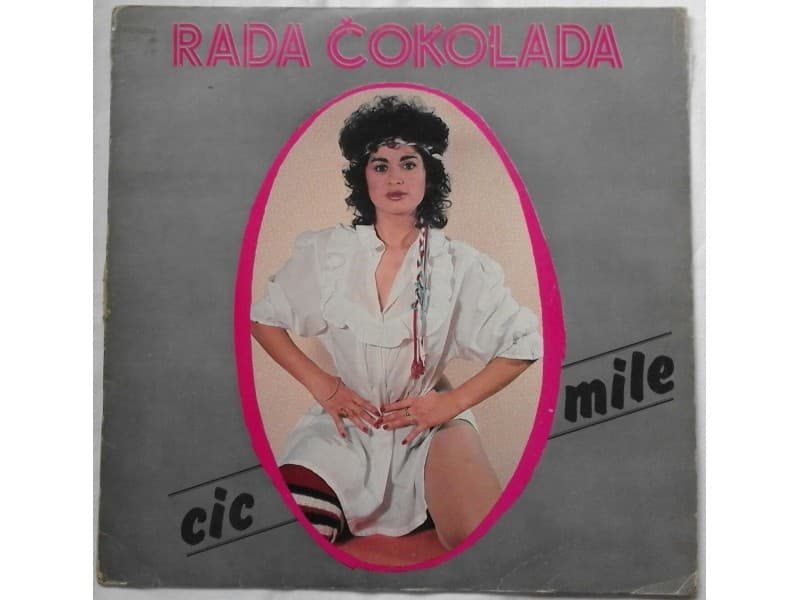 RADA COKOLADA — CIC MILE CICUMILE