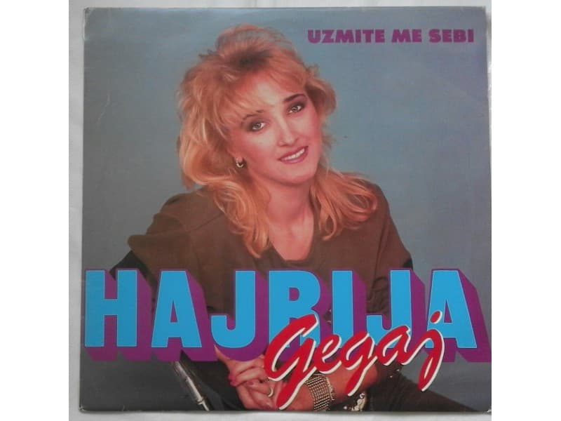 HAJRIJA GEGAJ — UZMITE ME SEBI
