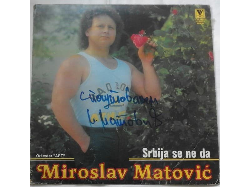 MIROSLAV MATOVIC — SRBIJA SE NE DA