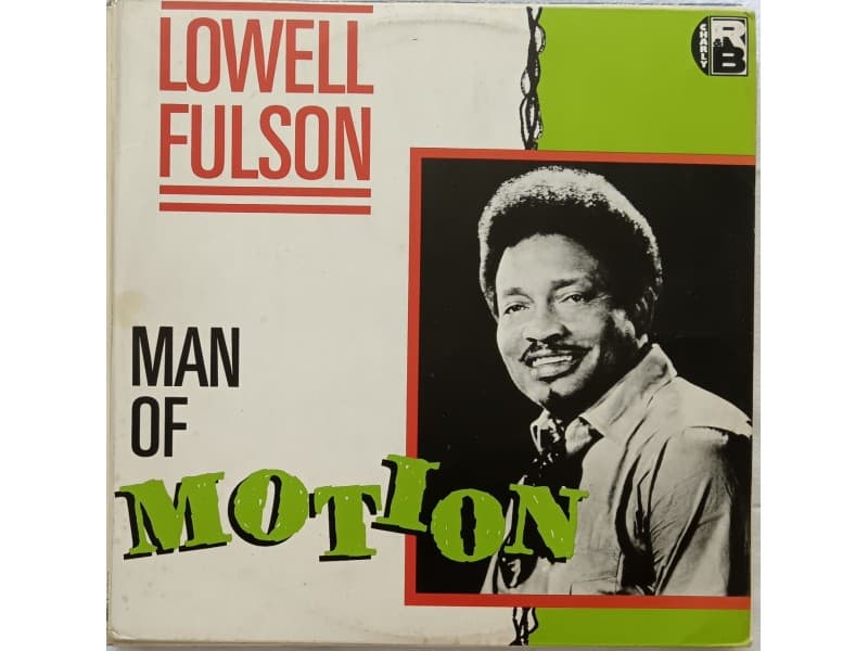 LOWELL FULSON — MAN OF MOTION
