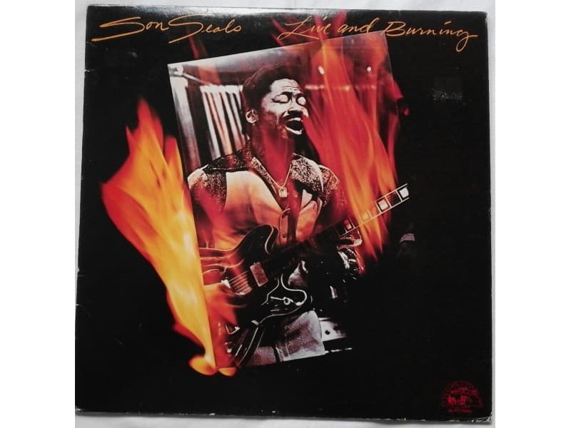 SON SEALS — LIVE AND BURNING