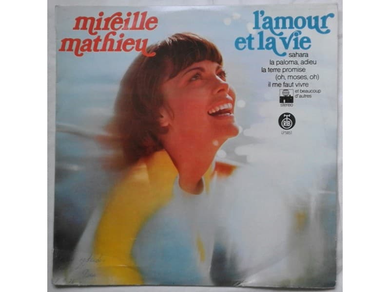 MIREILLE MATHIEU — L`AMOUR ET LA VIE