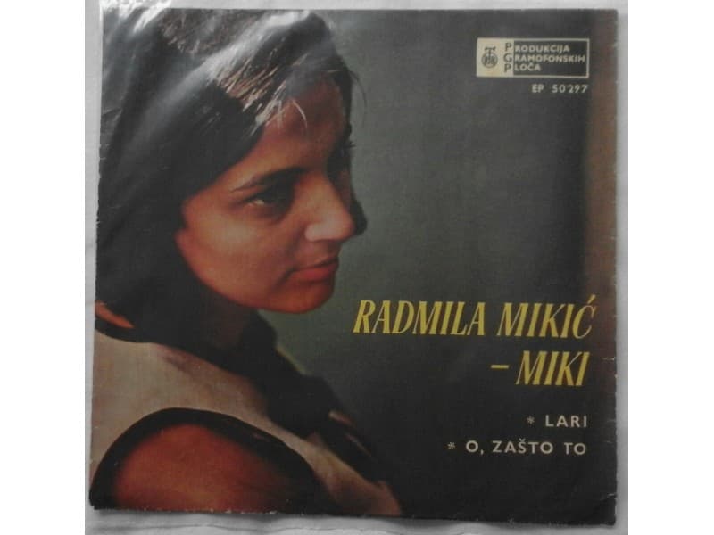 RADMILA MIKIC MIKI — LARI / O ZASTO TO