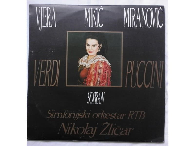 VJERA MIKIC MIRANOVIC — VERDI / PUCCINI