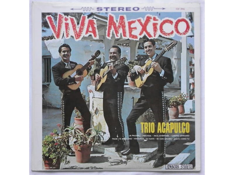 TRIO ACAPULCO — VIVA MEXICO