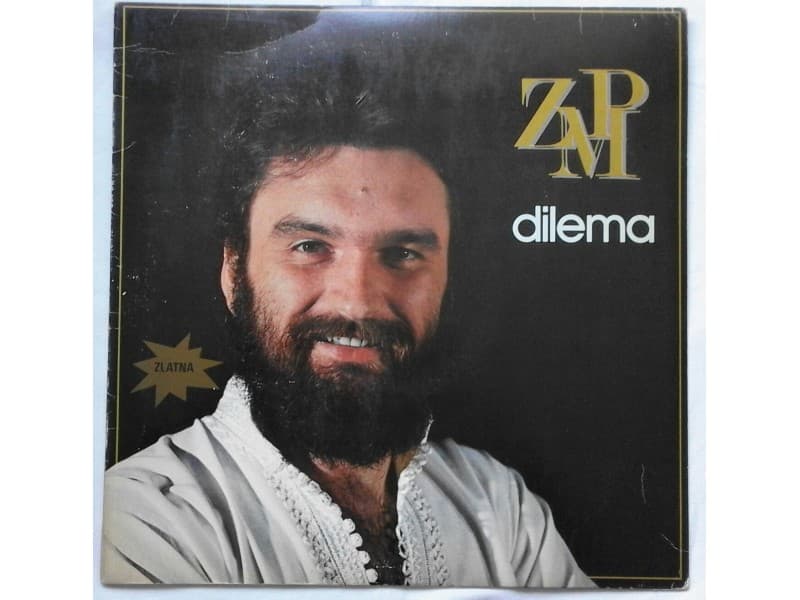 ZLATKO PEJAKOVIC — DILEMA
