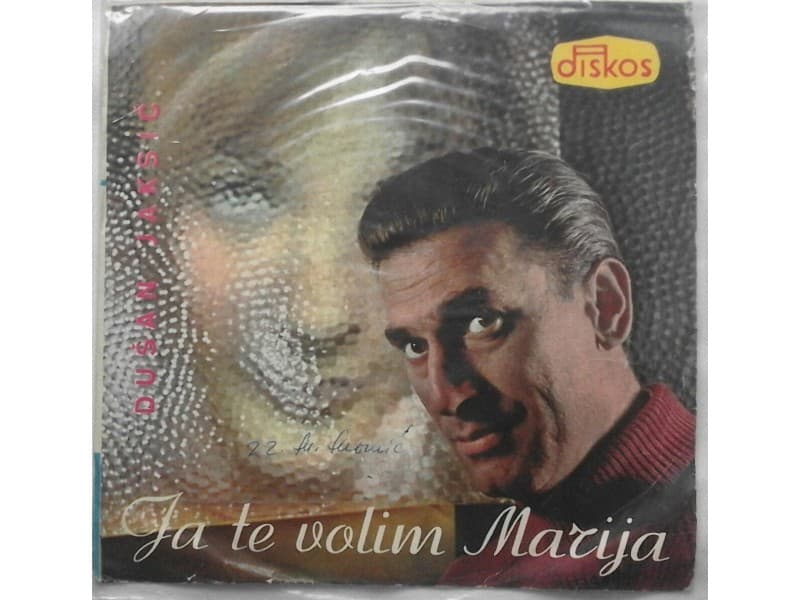 DUSAN JAKSIC — JA TE VOLIM MARIJA