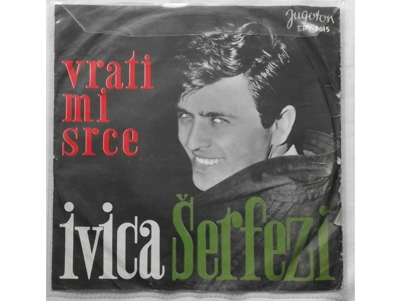 IVICA SERFEZI — VRATI MI SRCE