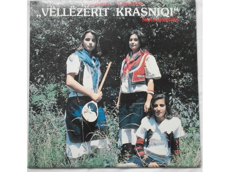 VELLEZERIT KRASNIQI NGA PRISHTINA — —