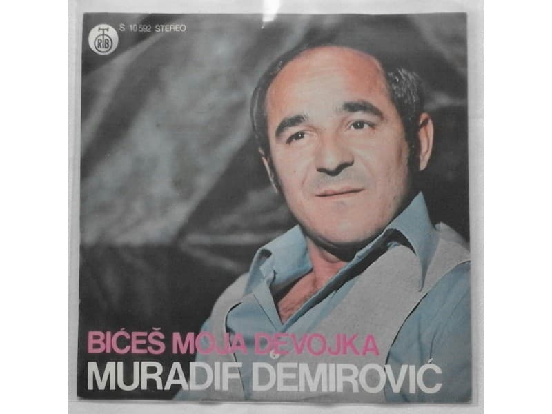 MURADIF DEMIROVIC — Bices moja devojka