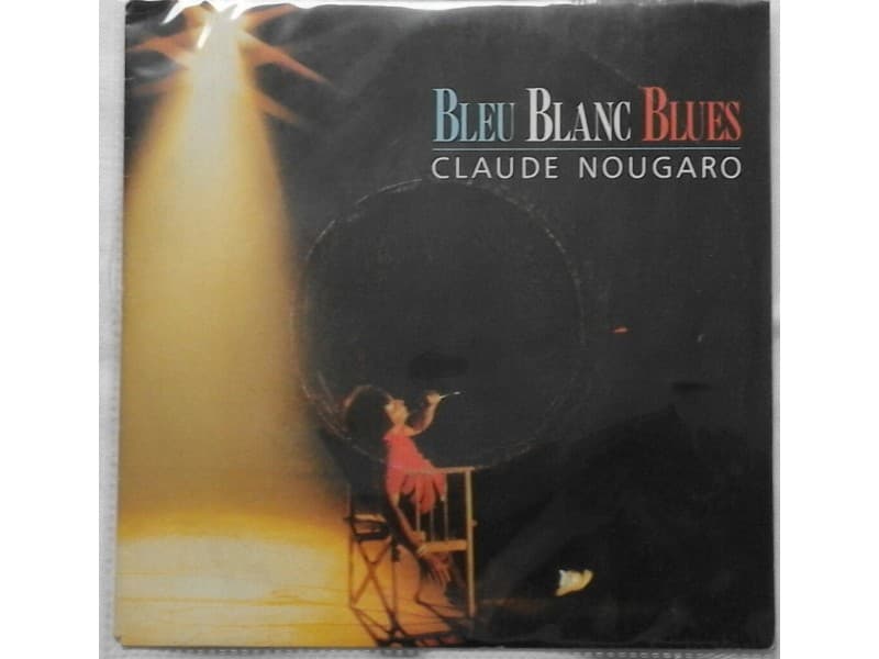 CLAUDE NOUGARO — BLEU BLANC BLUES