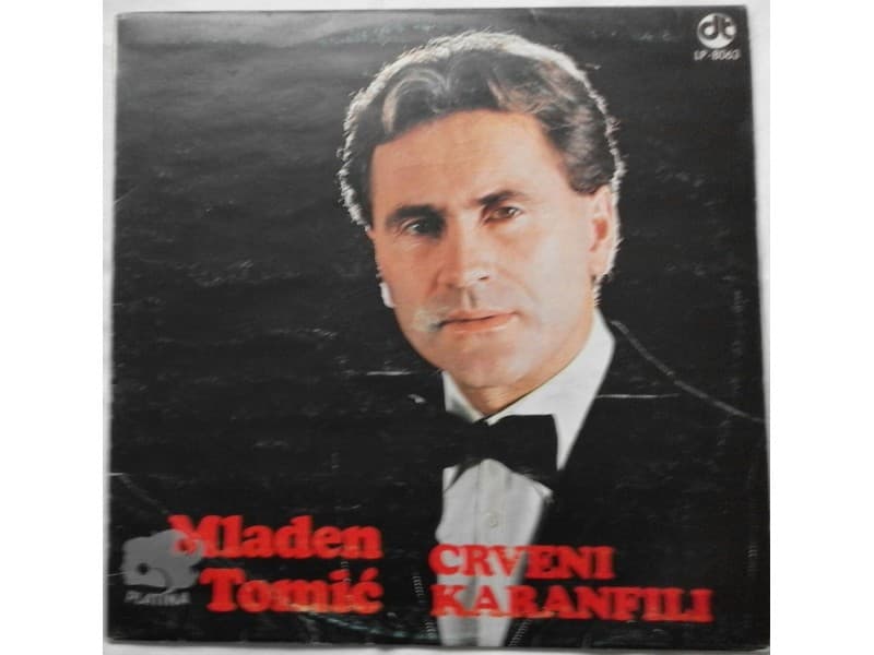 MLADEN TOMIC — CRVENI KARANFILI