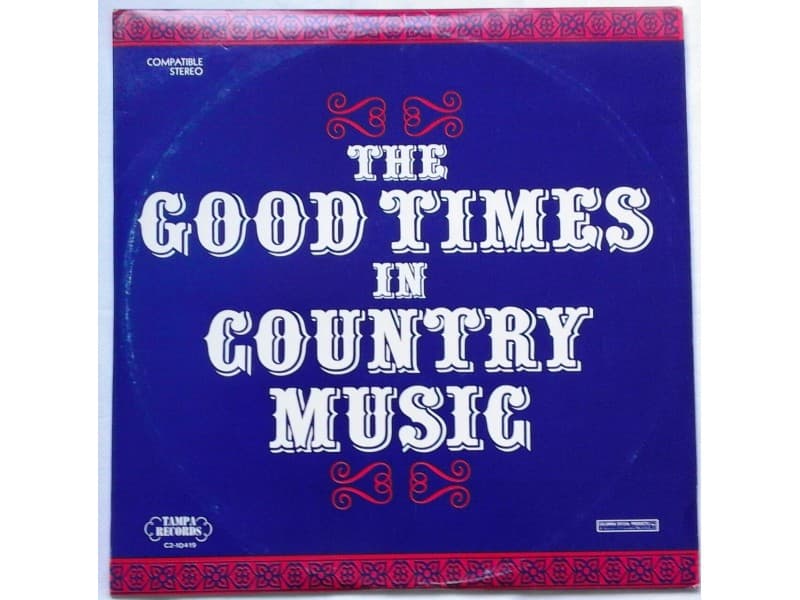 VARIOUS — 2LP The Good Times In Country Music