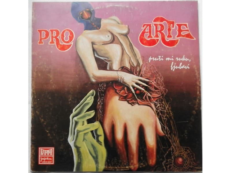 PRO ARTE — PRUZI MI RUKU LJUBAVI