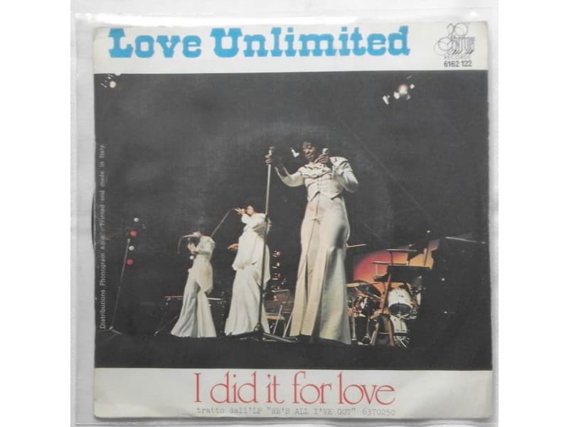 LOVE UNLIMITED — I DID IT FOR LOVE