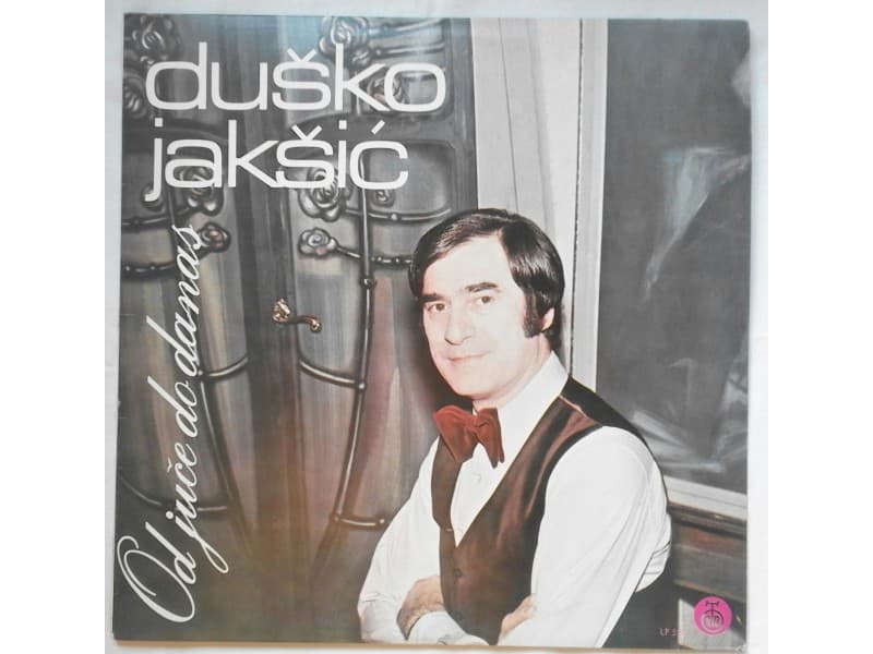 DUSKO JAKSIC — OD JUCE DO DANAS