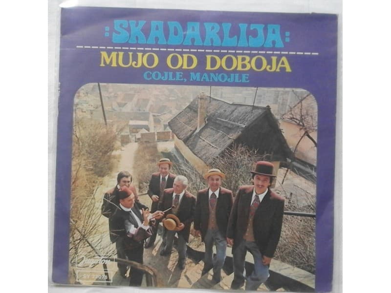 SEKSTET SKADARLIJA — MUJO OD DOBOJA