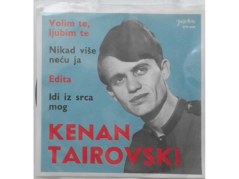 KENAN TAIROVSKI — VOLIM TE LJUBIM TE