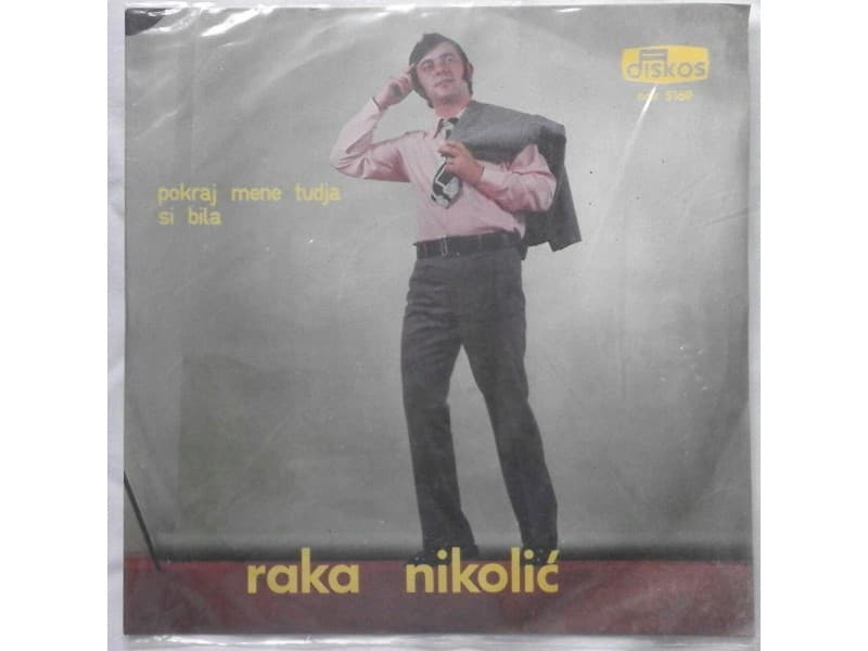 RAKA NIKOLIC — Pokraj mene tudja si bila