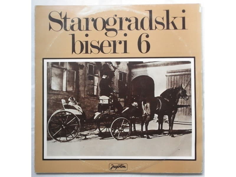 STAROGRADSKI BISERI 6 — Razni Izvodjaci