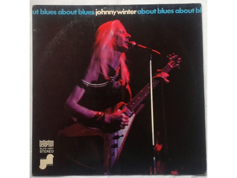 JOHNNY WINTER — ABOUT BLUES