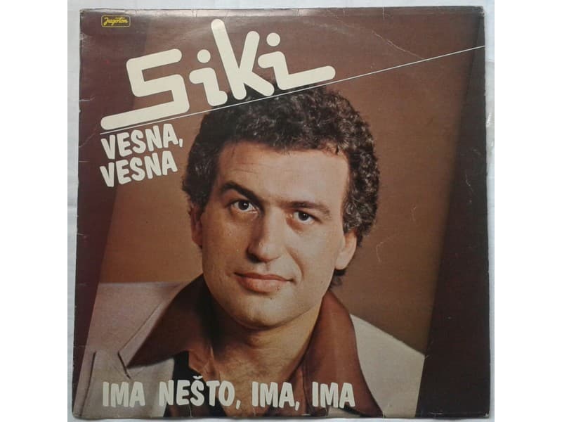 Svetomir ILIC — SIKI - Ima Nesto Ima, Ima
