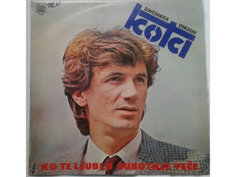 Vukosav Govedarica Kota — ko te ljubi u subotnje vece