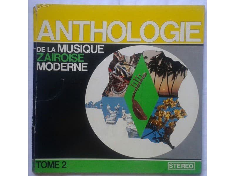 Anthologie MODERNE MUSIQUE ZAIROISE 2LP — —