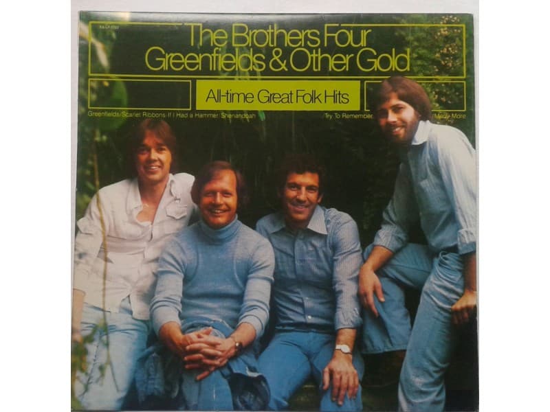 THE BROTHERS FOUR — Greenfields & othet gold