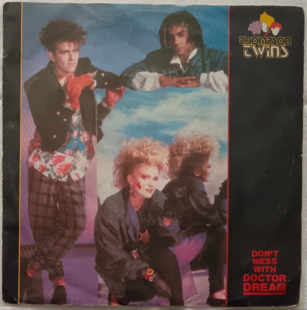 THOMPSON TWINS — Don`t mess with doctor dream