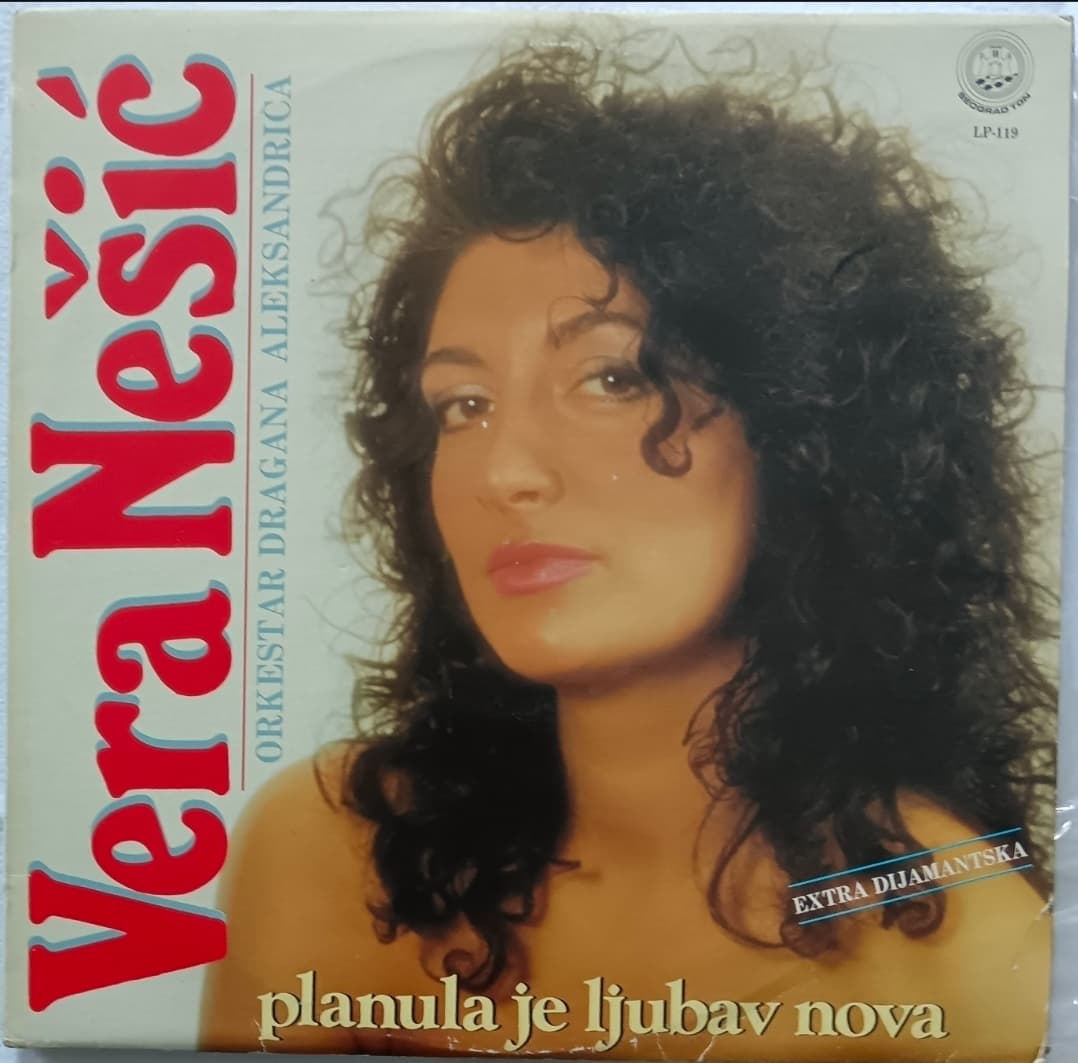 VERA NESIC — PLANULA JE LJUBAV NOVA