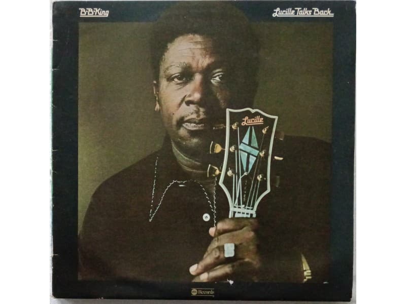 B. B. KING — LUCILLE TALKS BACK