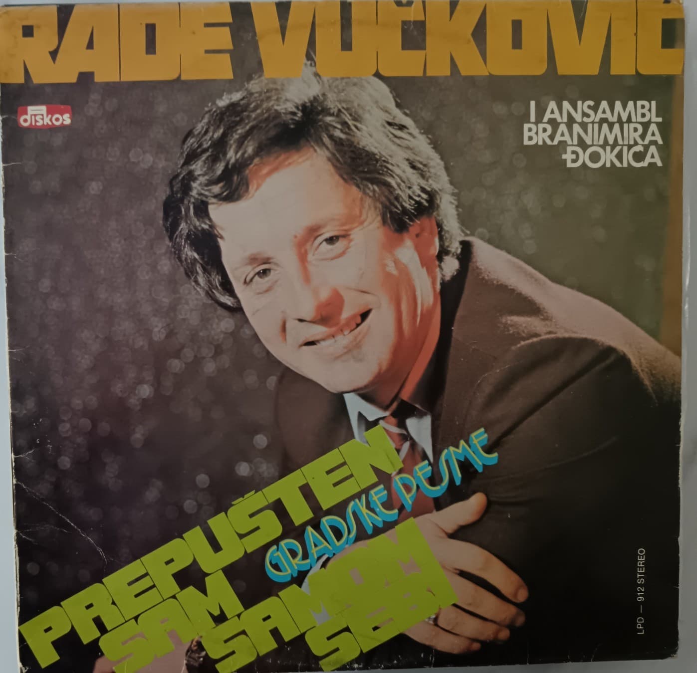 RADE VUCKOVIC — Prepusten sam samom sebi