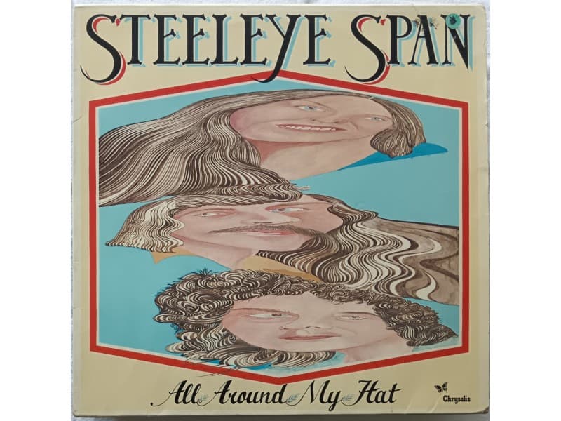 STEELEY SPAN — ALL AROUND MY HAT