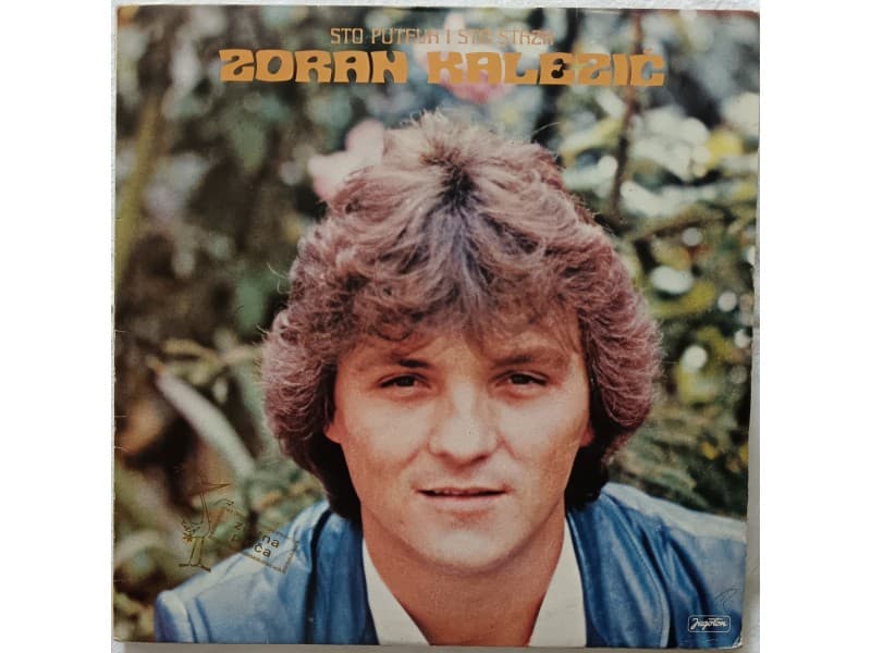 ZORAN KALEZIC — STO PUTEVA I STO STAZA