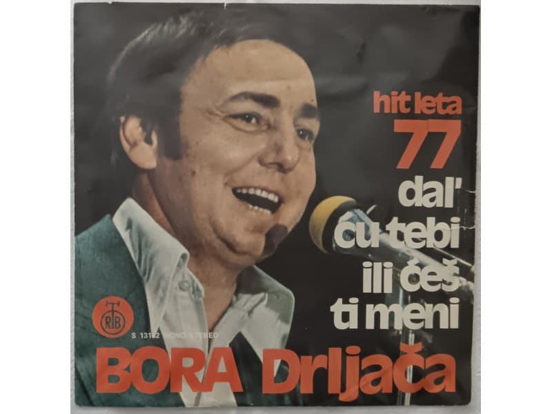 BORA DRLJACA — DAL` CU TEBI ILI CES TI MENI
