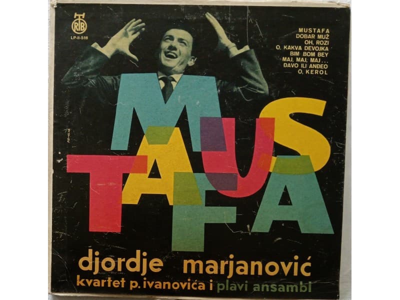 Djordje Marjanovic i Plavi Ansambl — Mustafa