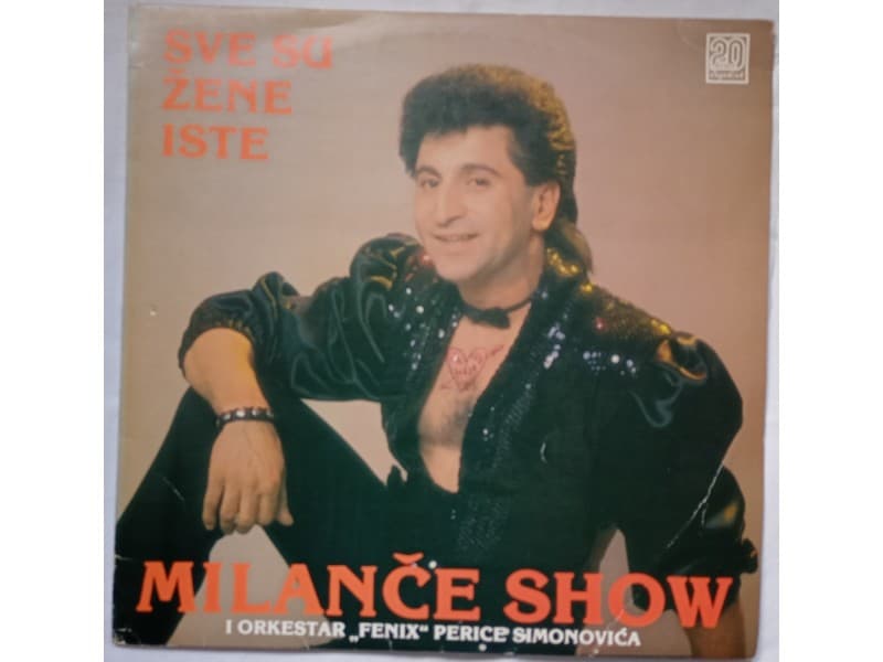 MILANCE SHOW — SVE SU ZENE ISTE