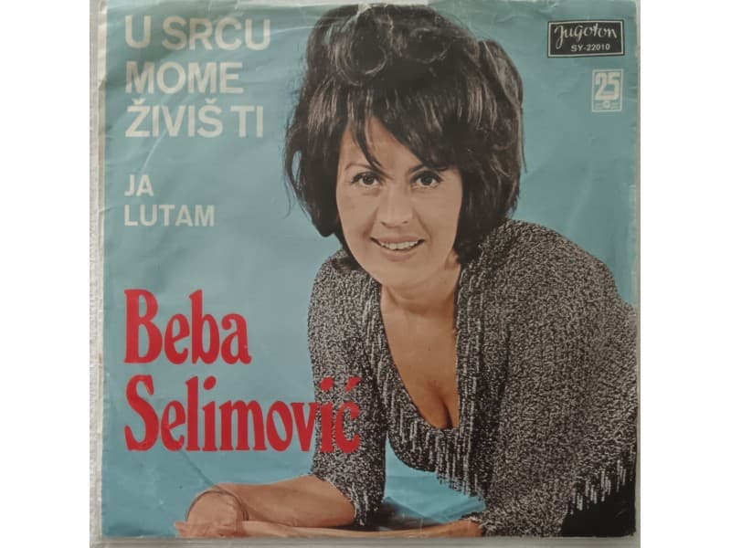BEBA SELIMOVIC — U SRCU MOME ZIVIS TI