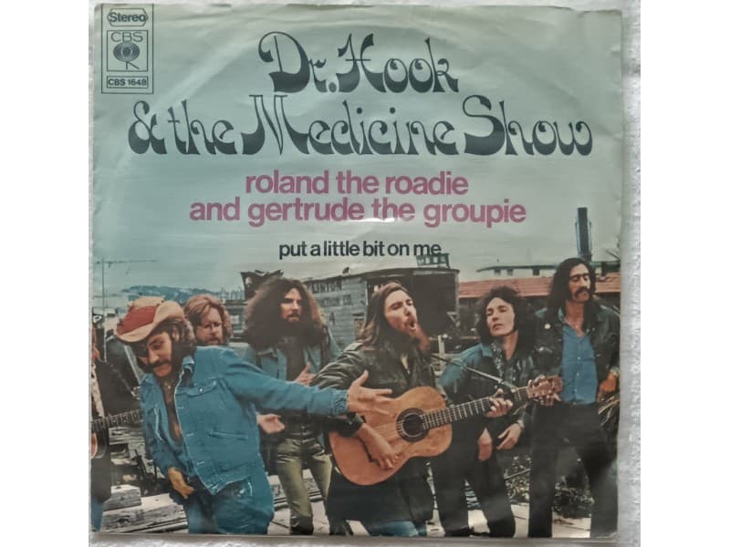 Dr.Hook &; the Medicine Show — Roland the roadie and...
