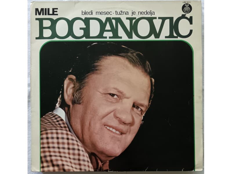 MILE BOGDANOVIC — BLEDI MESEC