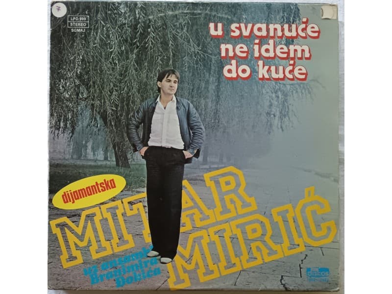 MITAR MIRIC — U SVANUCE NE IDEM DO KUCE